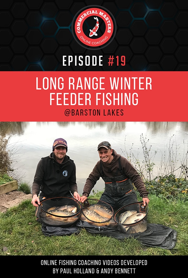 Episode 19 - Long Range Winter Feeder Fishing
